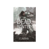 Time Of Legends: Dead Winter
